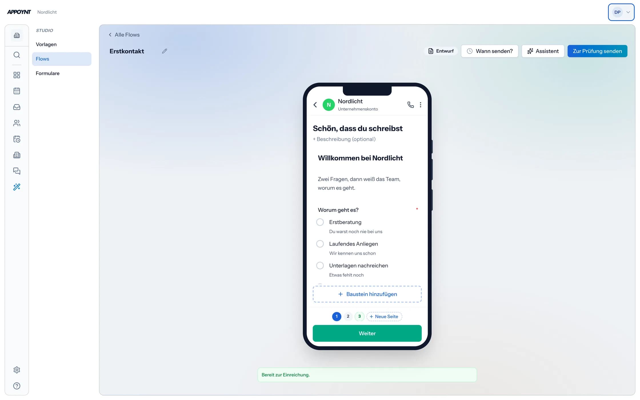 Der Editor für WhatsApp Flows in APPOYNT: links die Studio-Spalte mit Vorlagen, Flows und Formularen, in der Mitte die Vorschau des Formulars „Erstkontakt“ auf einem Telefon, oben rechts die Knöpfe für Auslöser, Assistent und Prüfung.